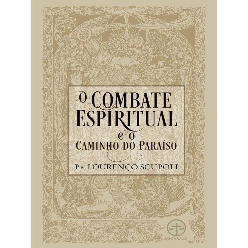 O Combate Espiritual E O Caminho Do Paraíso