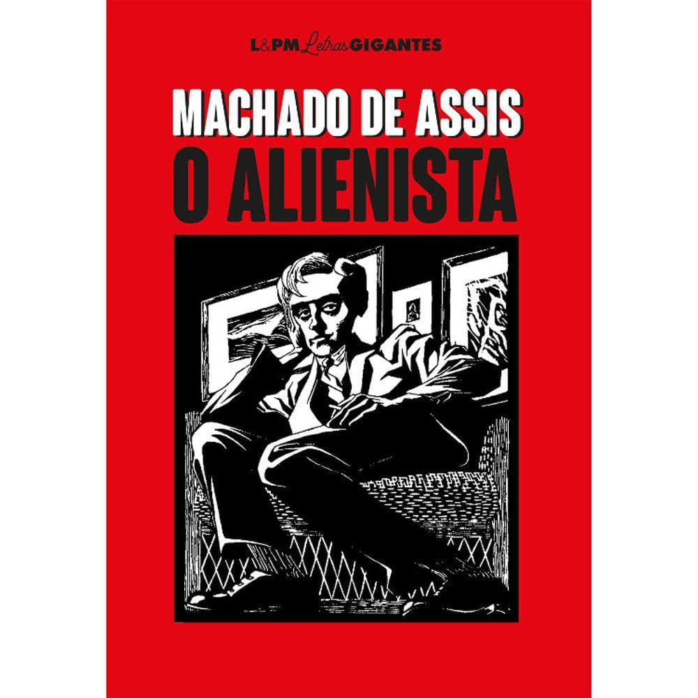 O Alienista - Letras Gigantes