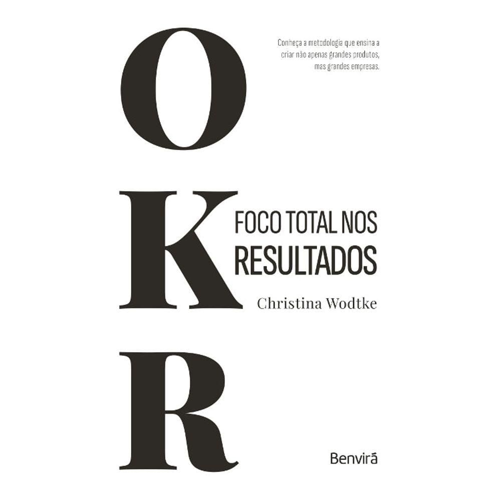Okr - Foco Total Nos Resultados