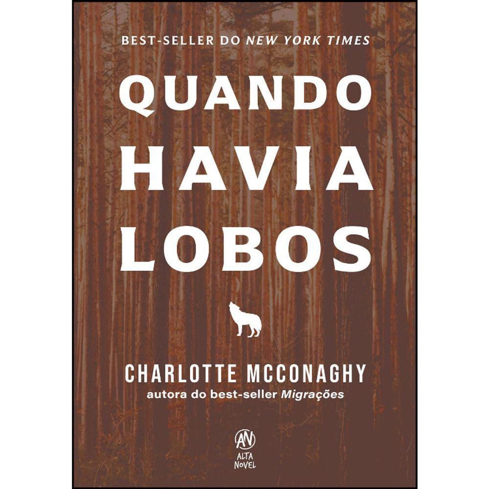 Quando Havia Lobos