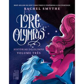 Lore Olympus - Vol 03 - Histórias Do Olimpo