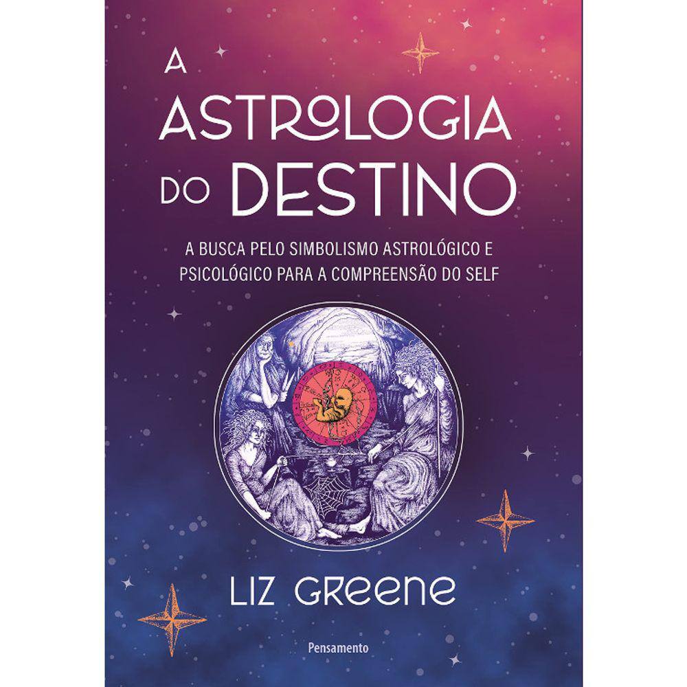A Astrologia Do Destino