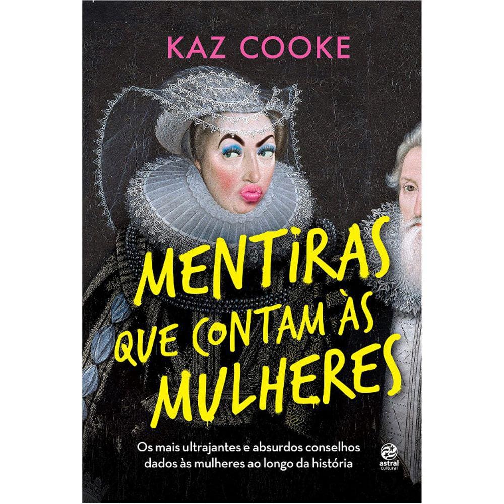Mentiras Que Contam Ás Mulheres