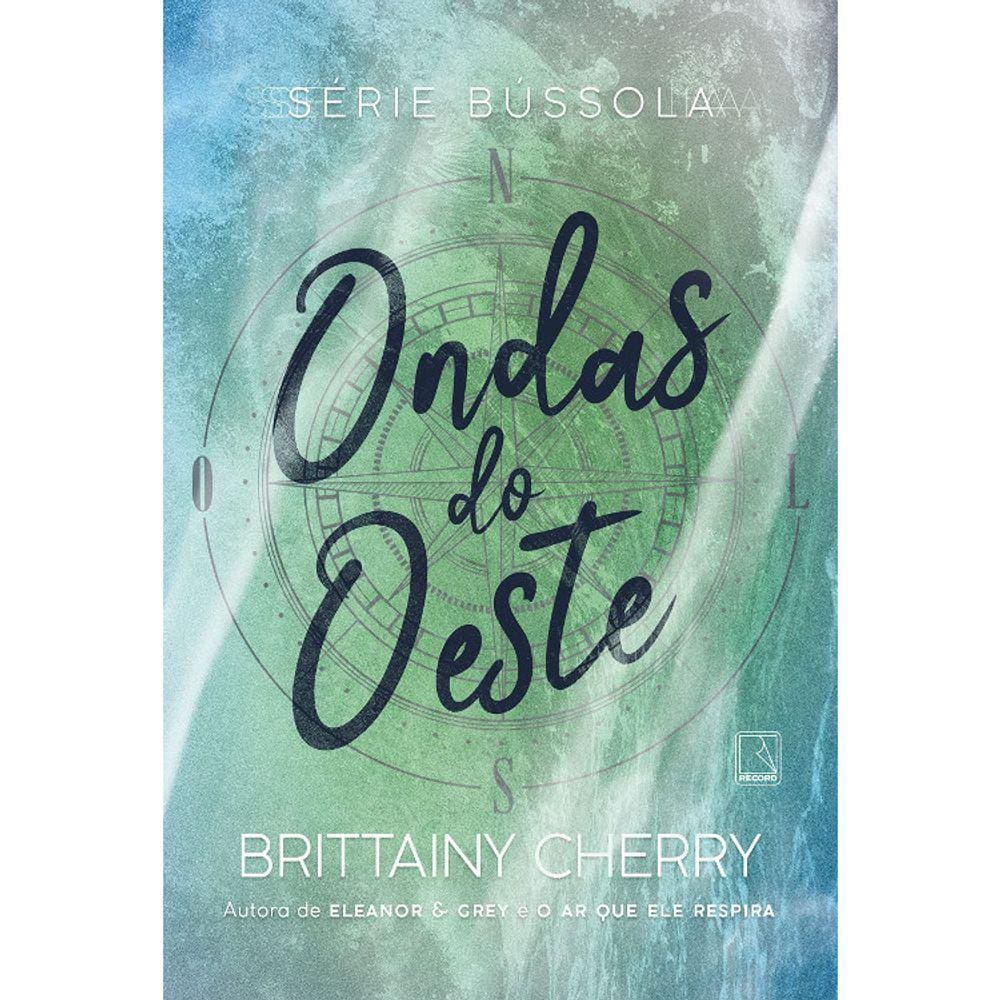 Série Bússula - Vol 03 - Ondas Do Oeste
