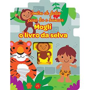 Contos De Fadas Para Ler E Brincar - Mogli - O Livro Da Selva
