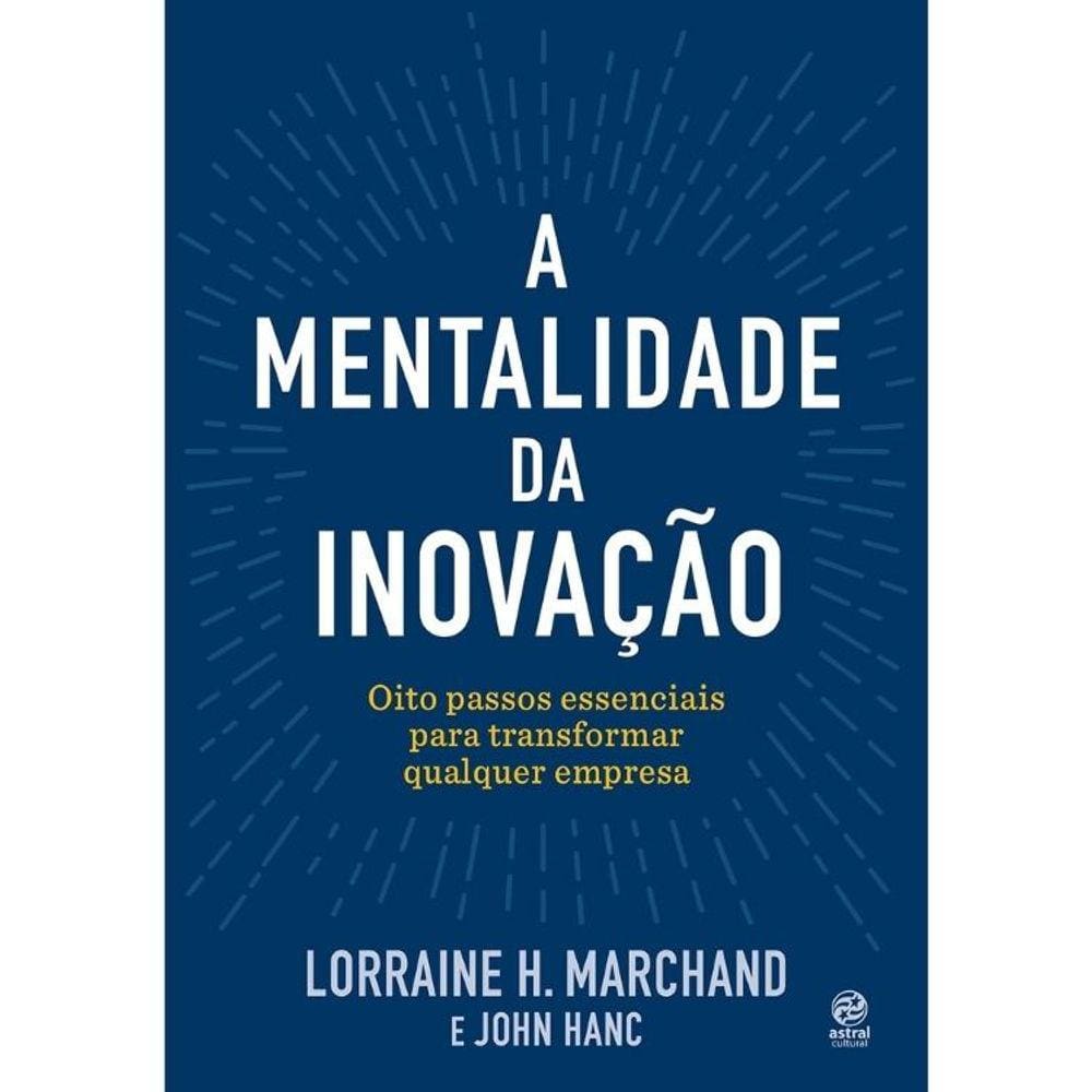 A Mentalidade Da Inovação