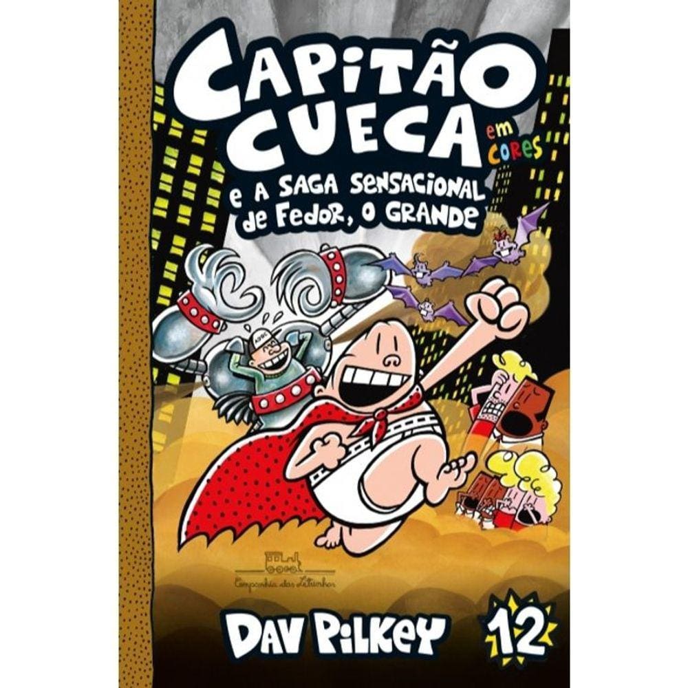 Capitão Cueca - Vol 12 - Em Cores