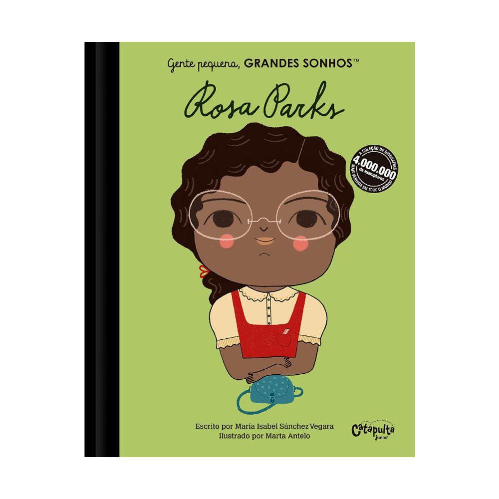 Gente Pequena, Grandes Sonhos - Rosa Parks