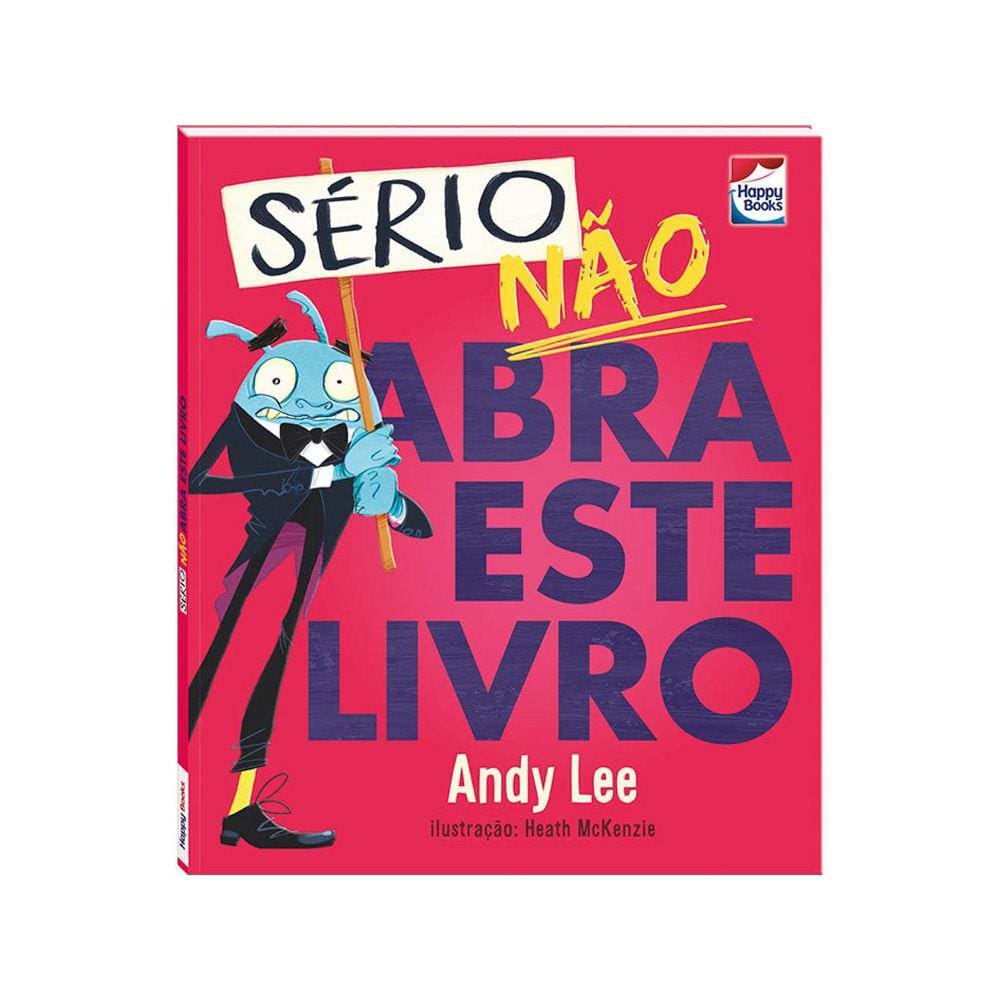 Sério Não Abra Este Livro