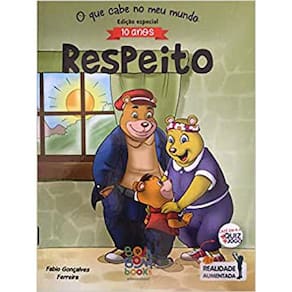 O Que Cabe No Meu Mundo - Respeito