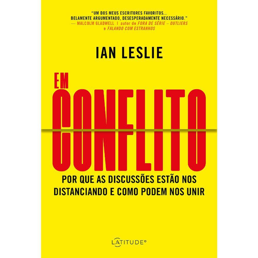 Em Conflito - Por Que As Discussões Estão Nos Distanciando E Como Podem Nos Unir