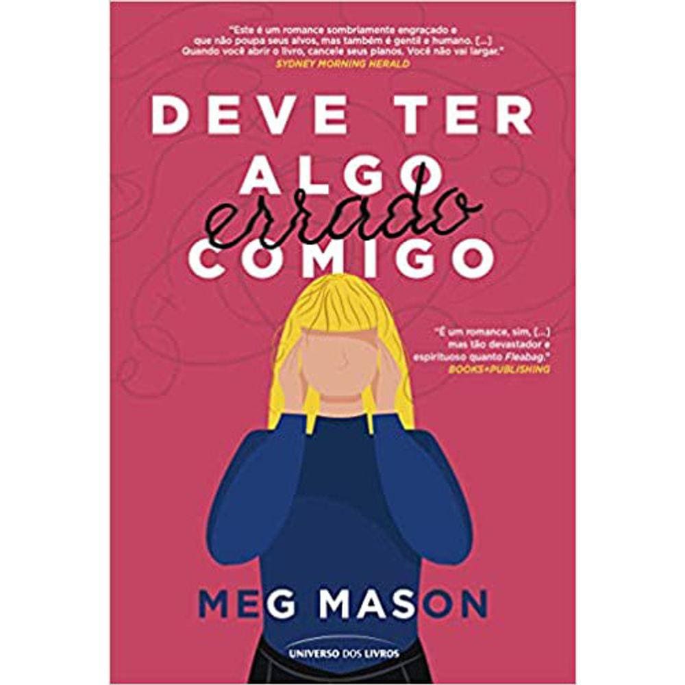 Deve Ter Algo Errado Comigo