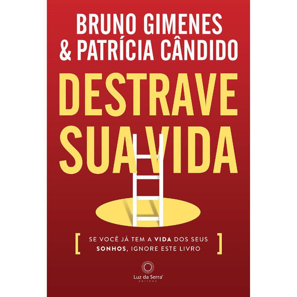 Destrave A Sua Vida