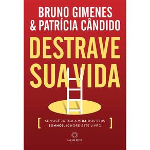 Destrave A Sua Vida