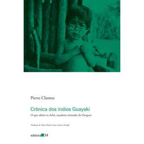 Crônica Dos Índios Guayaki