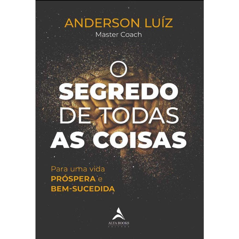 O Segredo De Todas As Coisas