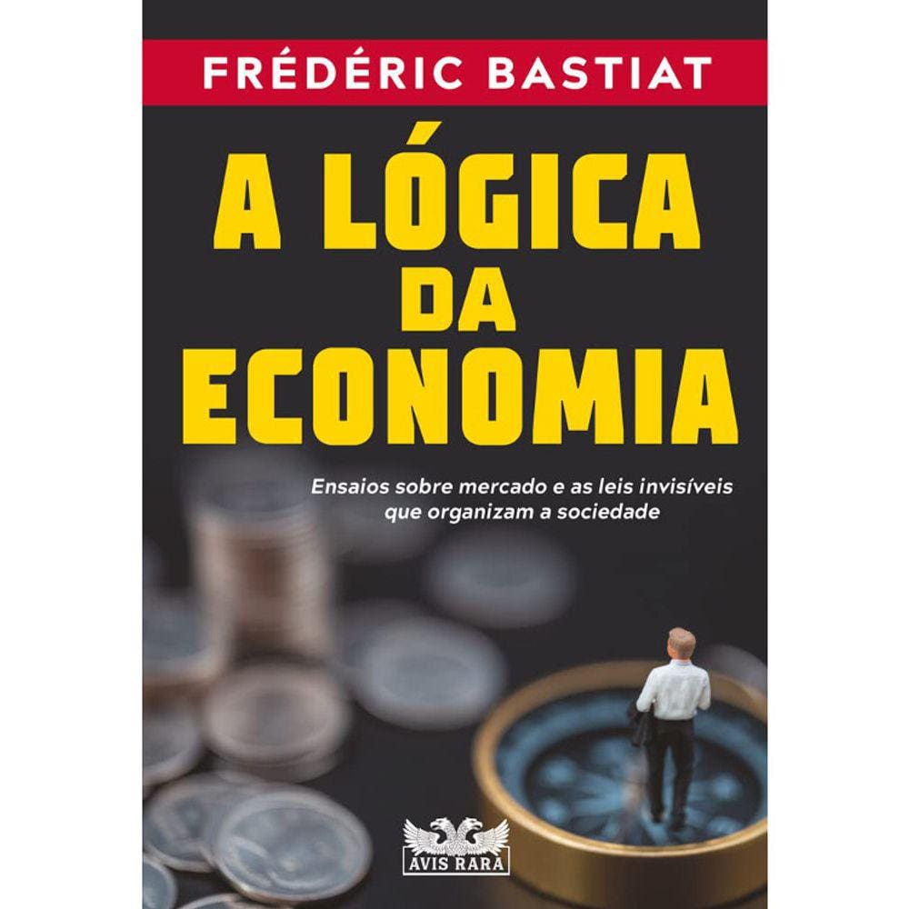 A Lógica Da Economia