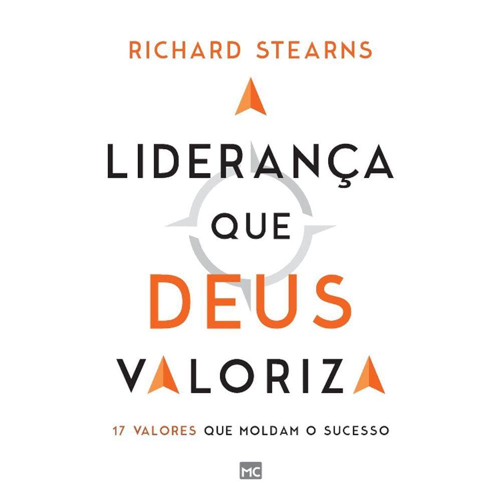 A Liderança Que Deus Valoriza