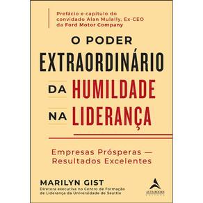 O Poder Extraordinário Da Humildade Na Liderança
