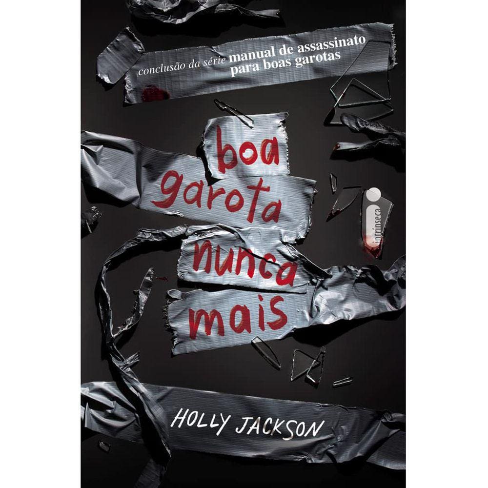 Manual De Assassinato Para Boas Garotas - Vol 03 - Boa Garota Nunca Mais