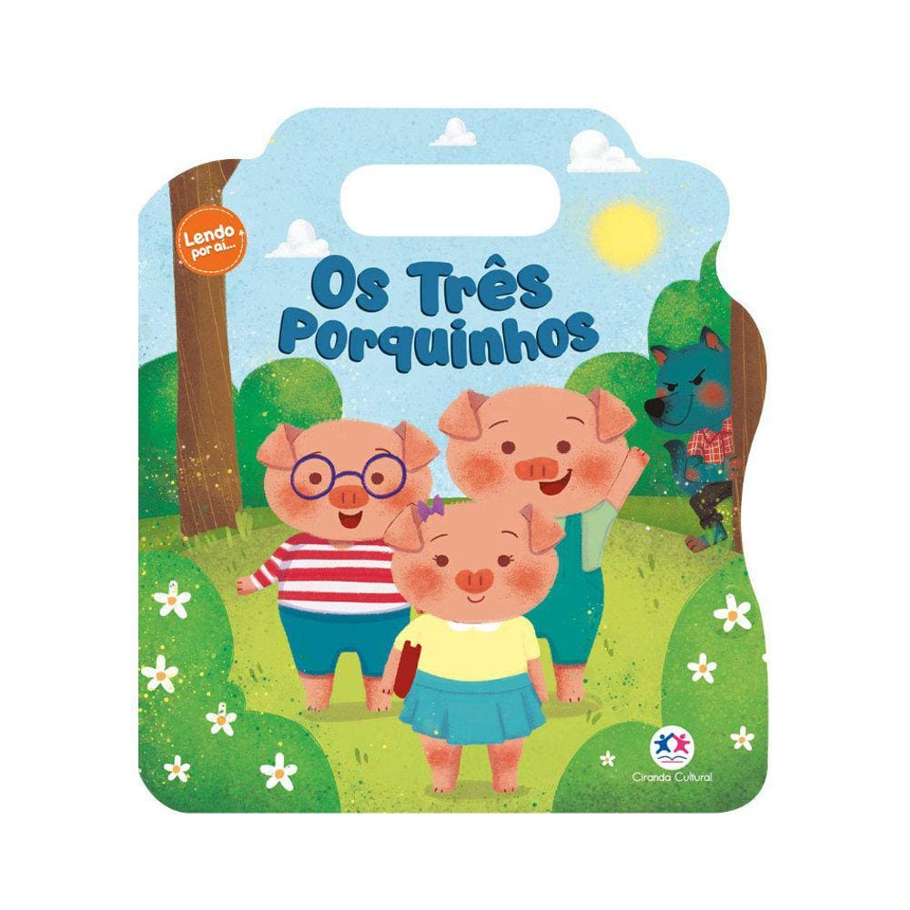 Lendo Por Aí... - Os Três Porquinhos