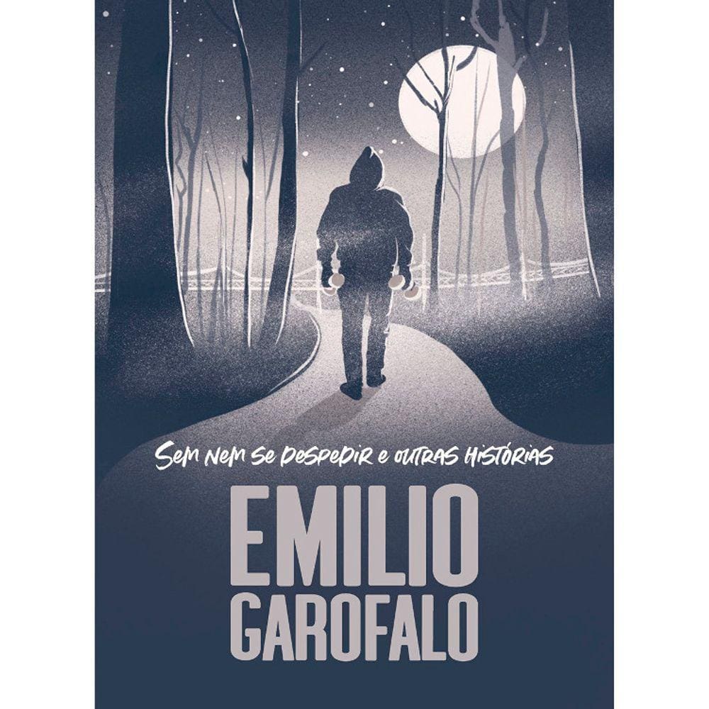 Sem Nem Se Despedir E Outras Histórias