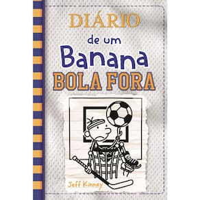 Diário De Um Banana - 16 - Bola Fora - Capa Dura