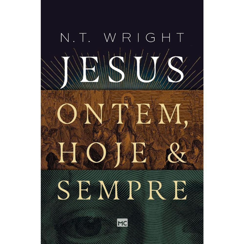 Jesus Ontem, Hoje E Sempre