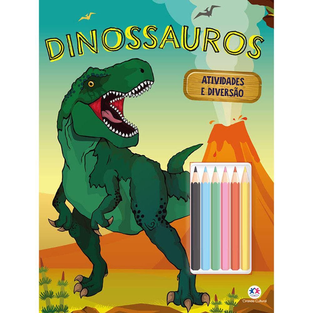 Dinossauros - Atividades E Diversão