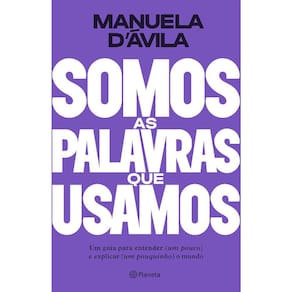 Somos As Palavras Que Usamos