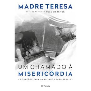 Um Chamado À Misericórdia - Corações Para Amar, Mãos Para Servir