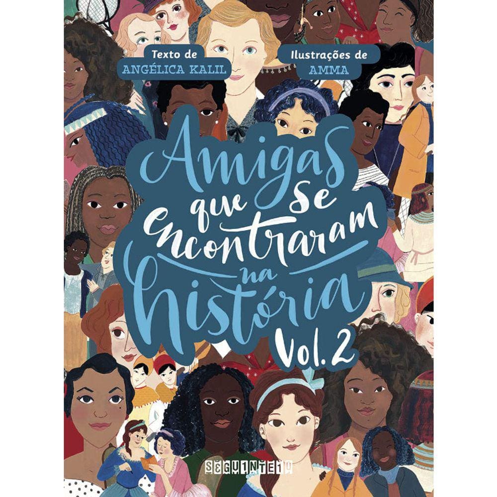 Amigas Que Se Encontraram Na História - Vol 02