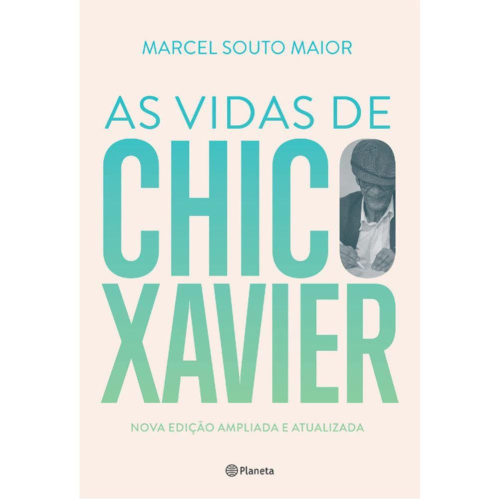 As Vidas De Chico Xavier Ed. 3
