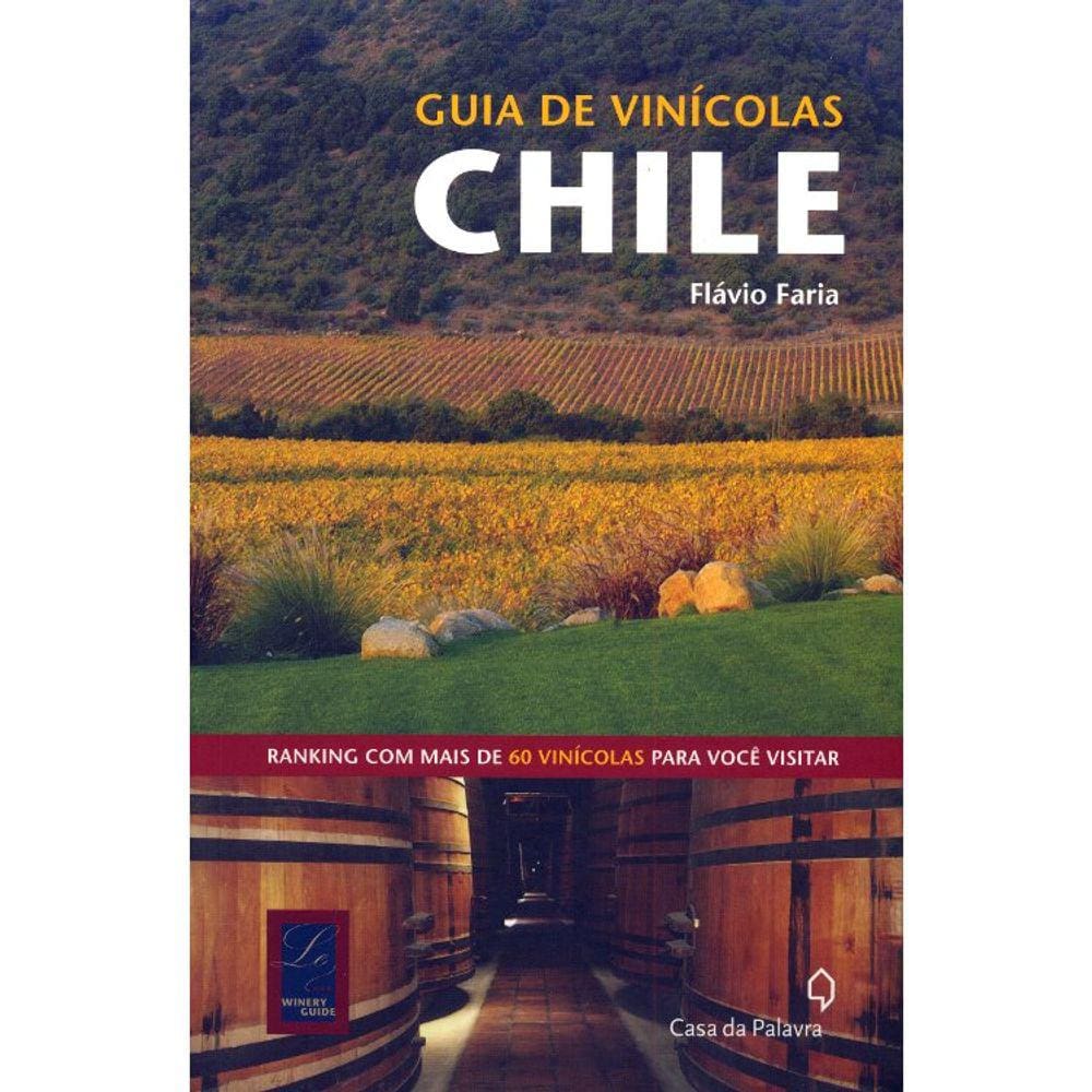 GUIA DE VINÍCOLAS - CHILE (fora de catálogo)