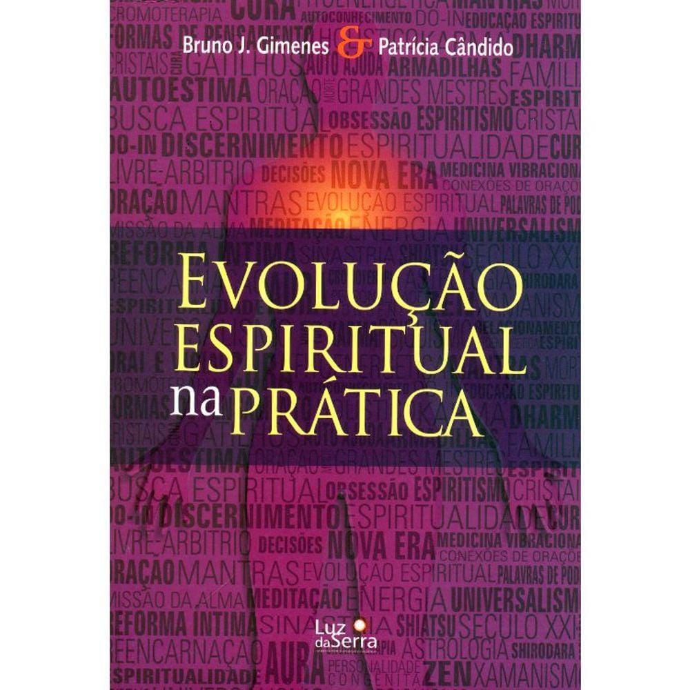 Evolução Espiritual Na Pratica - 3° Edição