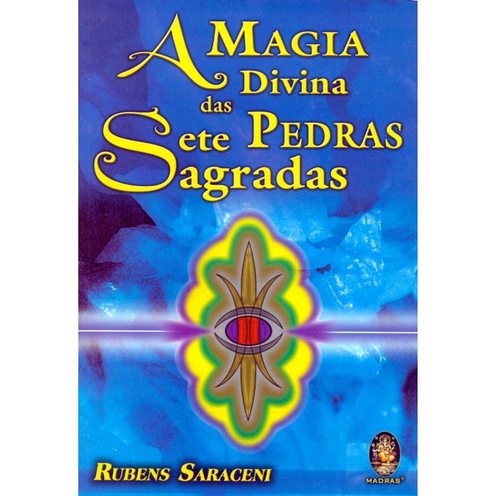 A Magia Divina Das Sete Pedras Sagradas