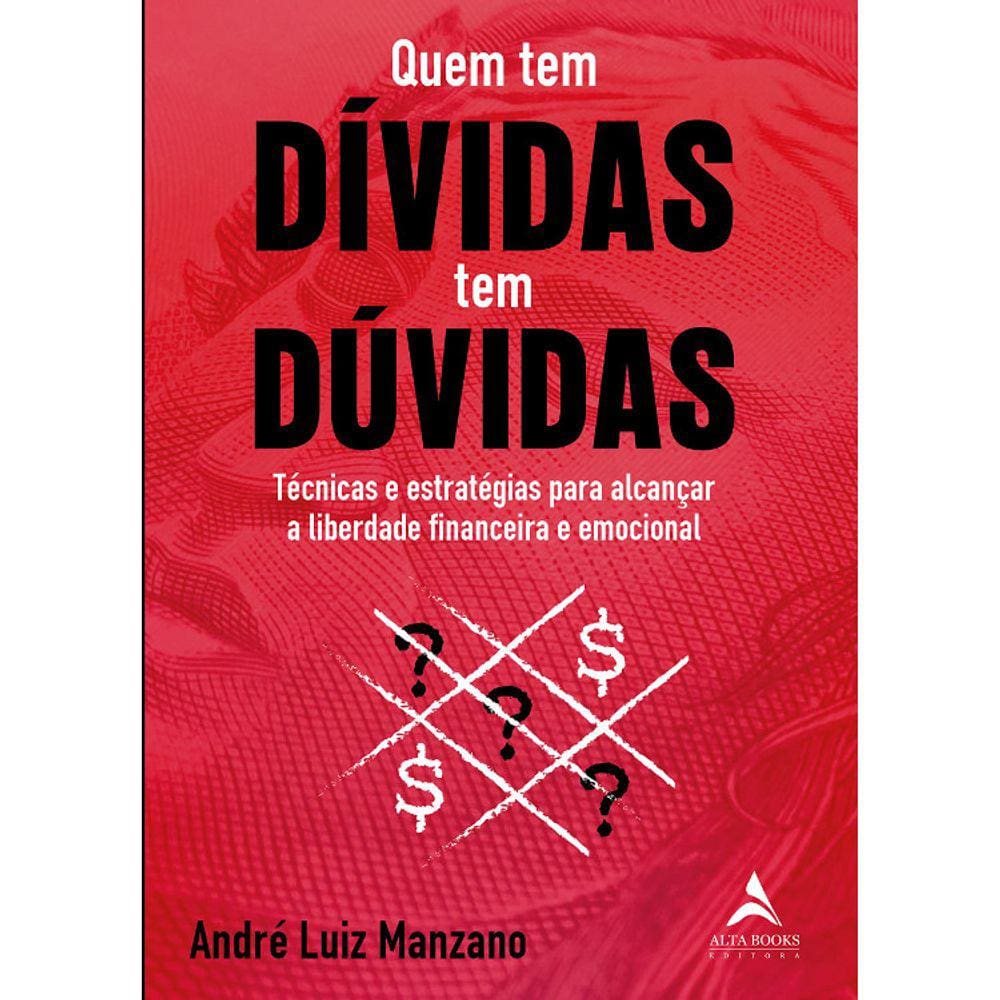 Quem Tem Dívidas Tem Dúvidas