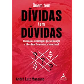 Quem Tem Dívidas Tem Dúvidas