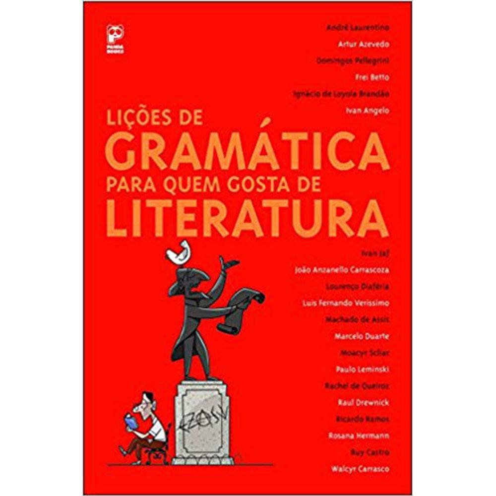 Lições De Gramatica Para Quem Gosta De Literatura