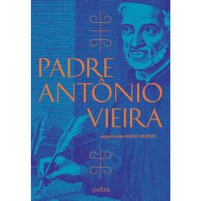 Box - Os Mais Belos Sermões Do Padre Antônio Vieira