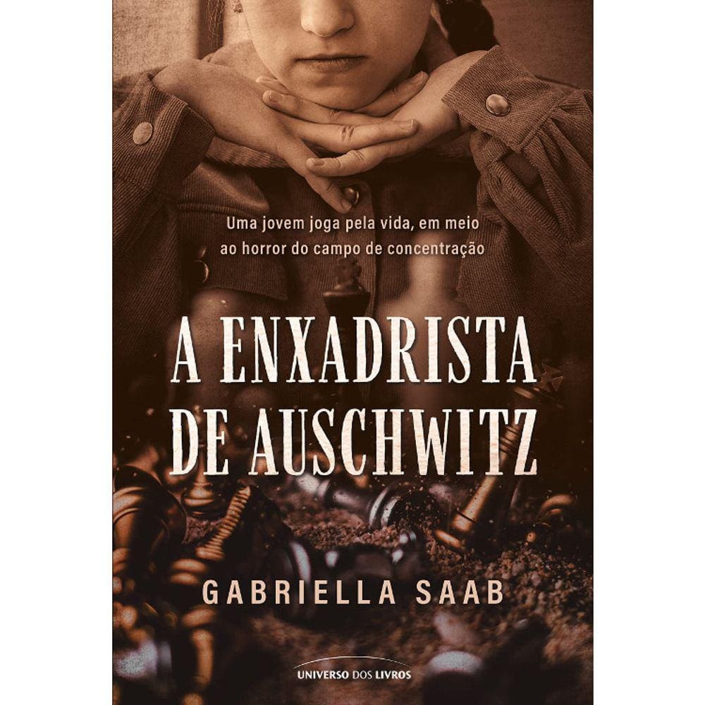 A Enxadrista De Aushwitz