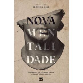 Nova Mentalidade - Conversas Em Torno Da Carta De Paulo Aos Filipenses