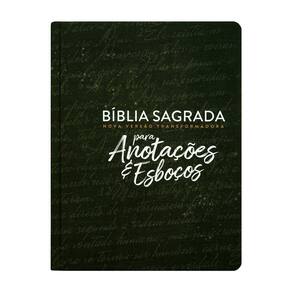 Bíblia Sagrada Nova Versão Transformadora - Para Anotações E Esboços - Preta