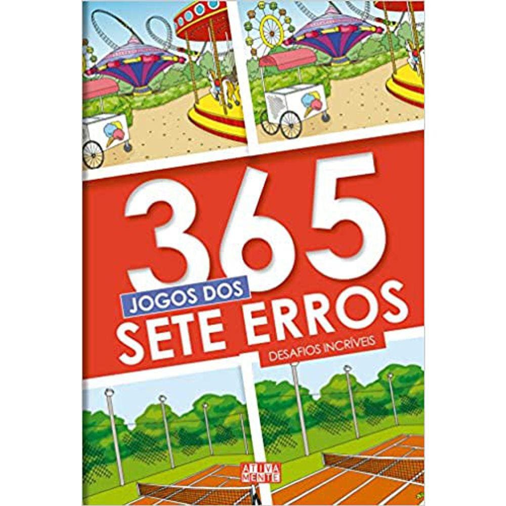 365 - Jogos Dos Sete Erros - Desafios Incríveis