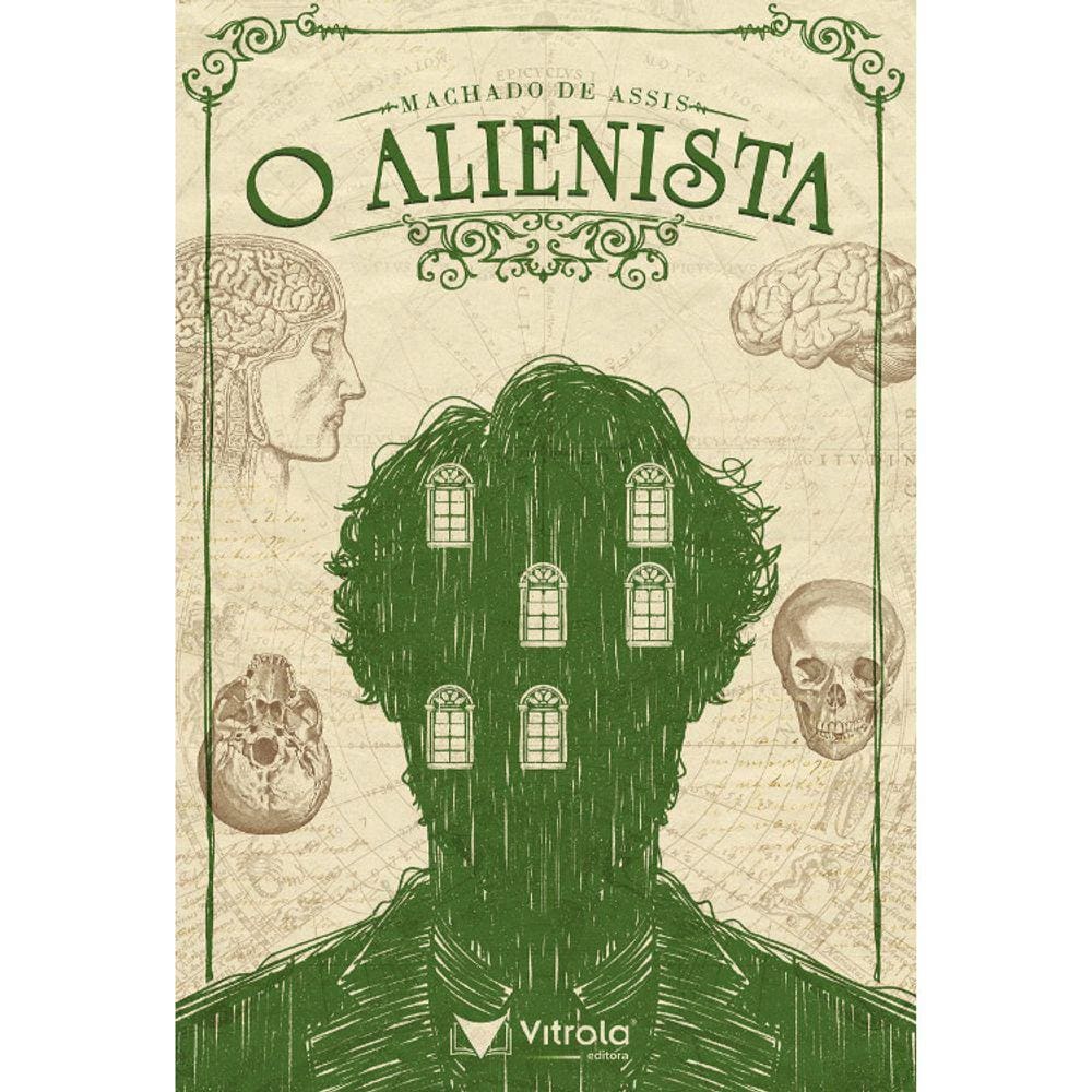 O Alienista