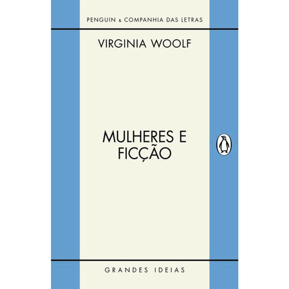 Mulheres E Ficção - Col. Grandes Ideias