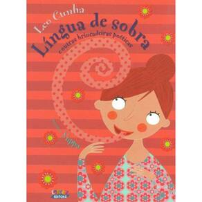 Lingua De Sobra E Outras Brincadeiras Poeticas
