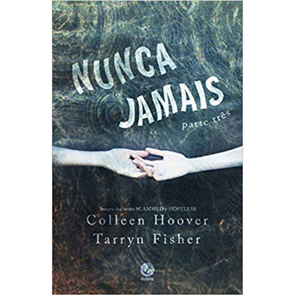 Nunca Jamais - Parte Três