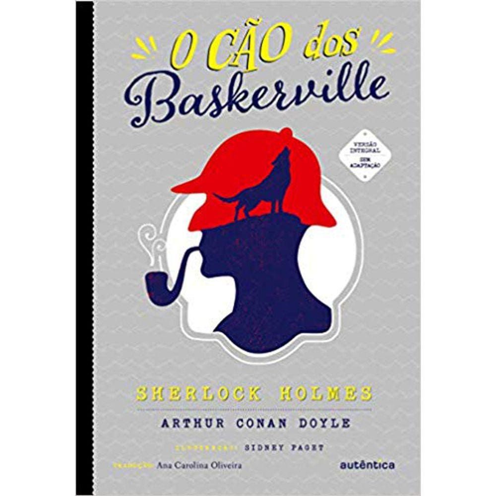 O Cão Dos Baskerville - Sherlock Holmes