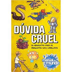 Dúvida Cruel - Vol 01 - 80 Respostas Para As Perguntas Mais Cabeludas